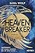 Heavenbreaker: Roman (German Edition)