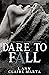 Dare To Fall (Churchill Bra...