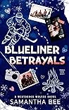 Blueliner Betrayals (Westbrook Wolves)