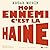 Mon ennemi, c'est la haine