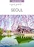 A Quick Guide To ... Seoul