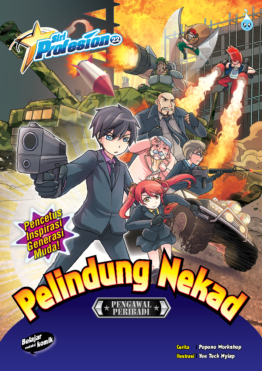Siri Profesion 22: Pelindung Nekad [Pengawal Peribadi]