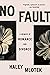 No Fault by Haley Mlotek No Fault by Haley Mlotek