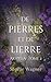 De Pierres et de Lierre: (Arhylia : tome 2) (French Edition)