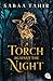 A Torch Against the Night: Der Nr.-1-New-York-Times-Bestseller – die hoch spannende Fortsetzung der Fantasy-Weltbeseller-Reihe. (Die An-Ember-in-the-Ashes-Reihe 2) (German Edition)