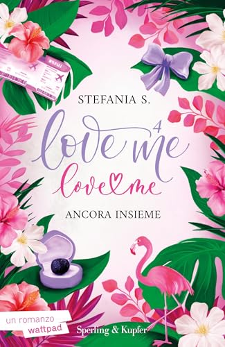 Love me love me 4: Ancora insieme (Italian Edition)