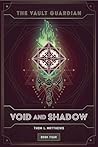 Void and Shadow
