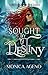 Sought By Destiny by Monica Ageno