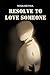 Resolve To Love Someone