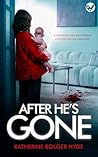 After He's Gone