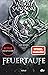 Feuertaufe (Hexer, #3)