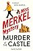 Murder at the Castle - A Miss Merkel Mystery