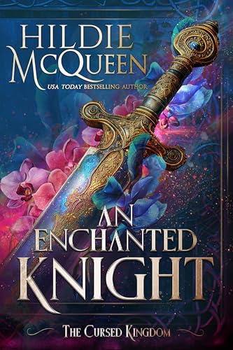 An Enchanted Knight (The Cursed Kingdom, #1)