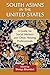 South Asians in the United States: A Guide for Social Workers and Other Helping Professionals