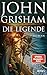 Die Legende: Roman (Die Camino-Reihe 3) (German Edition)