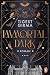 Immortal Dark