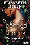 Bonded by Thorns ...