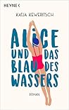 Alice und das Bla...
