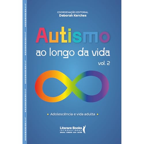 Autismo ao longo da vida - Vol 2: Adolescência e vida adulta (Portuguese Edition)