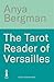 The Tarot Reader of Versailles