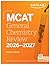 MCAT General Chemistry Review 2026-2027: Online + Book (Kaplan Test Prep)