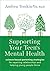 Supporting Your Teen's Ment...