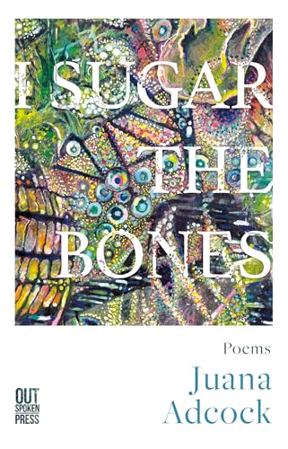 I Sugar The Bones (Paperback)