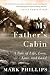 My Father's Cabin: A Tale o...