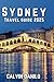 Sydney Travel Guide 2025