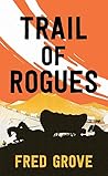 Trail of Rogues (...