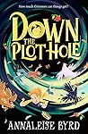 Down the Plot Hole (Losing the Plot #2)