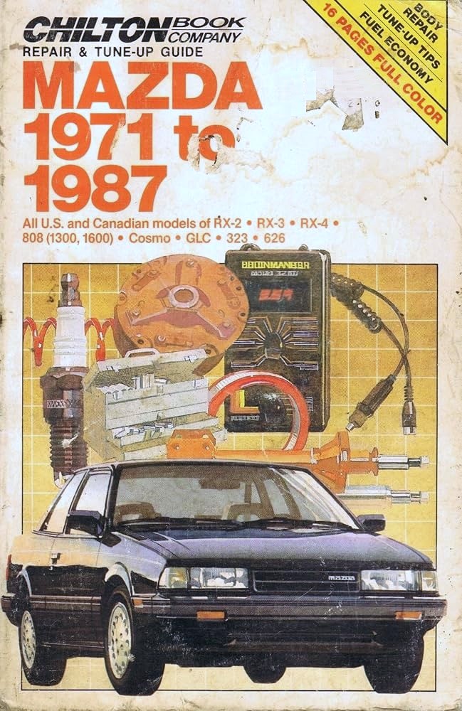 Mazda 1971 to 1987 (Chilton's Repair and Tune-up Guides)