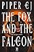 Fox and the Falcon: Roman. (No Other Gods 2) (German Edition)