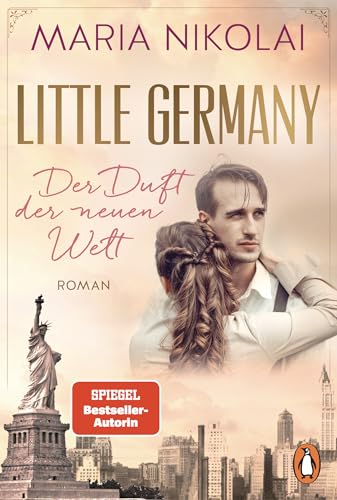 Der Duft der neuen Welt (Little Germany #1)