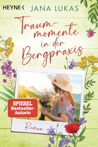 Traummomente in der Bergpraxis (Die Bergpraxis, #2)