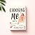 Choosing Me: Why Women Shou...