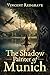 The Shadow Painter of Munich