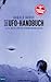 Das UFO-Handbuch: Alles, wa...