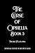 The Legacy of Ophelia (The Curse of Ophelia Book 5)