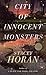 CITY OF INNOCENT MONSTERS: An Old City Mystery (OLD CITY MYSTERIES Book 2)