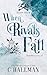 When Rivals Fall: Wenn Rivalen Fallen (Die Bayshore Rivalen 1) (German Edition)