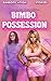 Bimbo Possession: The Ghost of Madison Starr-Stories of Bimbofication and Corruption (Alexander Hammilton's Supernatural Bimbo Trilogy Book 2)