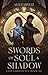 Swords of Soul and Shadow: ...