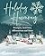 Holiday Harmony: Prompts, A...