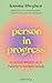Person in Progress: Klarkommen als Twenty-Something - Bekannt aus dem Podcast The Psychology of Your 20s (German Edition)