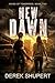 New Dawn: A Post-Apocalyptic EMP Survival Thriller (Ashes of Tomorrow Book 2)