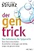 Der Gen-Trick: Gute Gene ei...