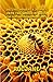 Buzzing Wonders A Journey Into The World Of Bees: The Fascinating World Of Bees