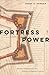 Fortress Power: Hostile Des...
