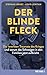 Der blinde Fleck